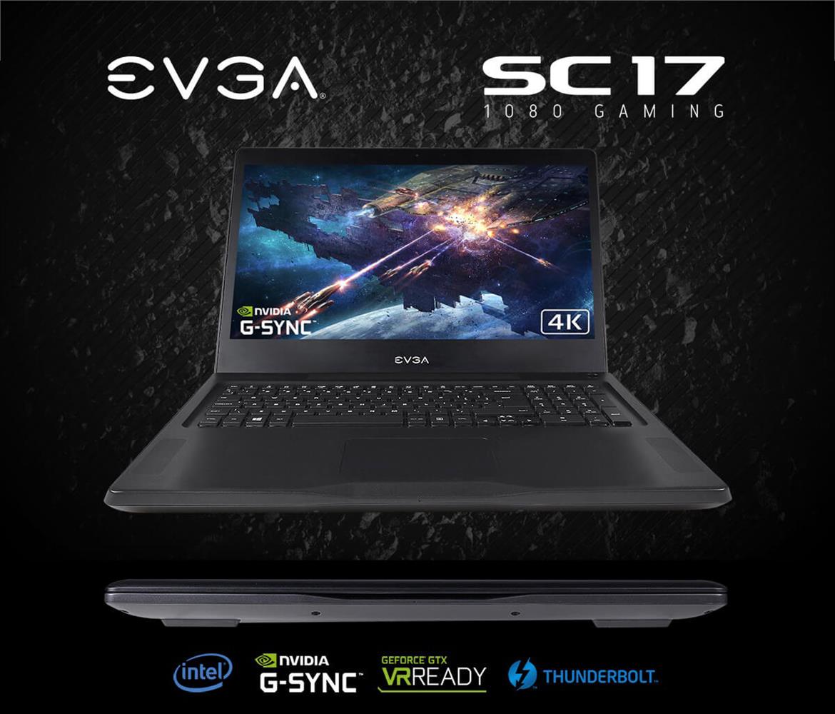 EVGA’s SC17 Gaming Notebook Rocks GeForce GTX 1080 And 4K G-SYNC Display Goodness 