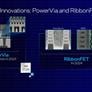 Intel Details Ambitious Chip Fab Roadmap With Cutting-Edge RibbonFET, PowerVia And Foveros Tech