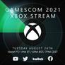 Xbox Gamescom 2021 Goes All Virtual, Here's When And Where To Watch The Big Event